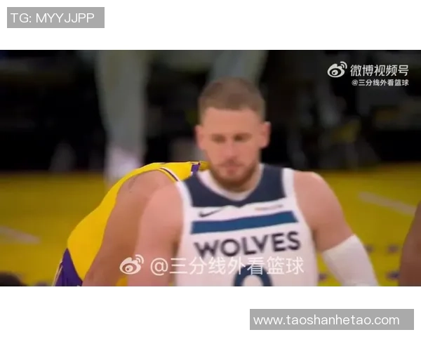 1月25日森林狼对湖人精彩直播回顾与赛后分析